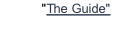 "The Guide"