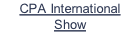 CPA International Show